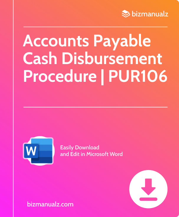 Accounts Payable Cash Disbursement Procedure | PUR106