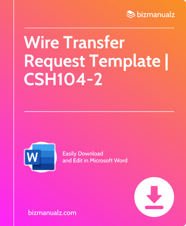 Wire Transfer Request Template | CSH104-2