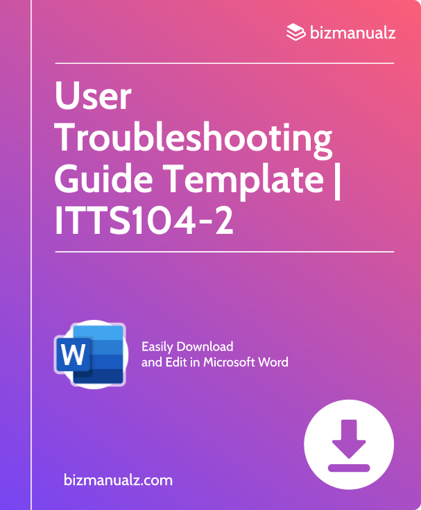 User Troubleshooting Guide Template | ITTS104-2