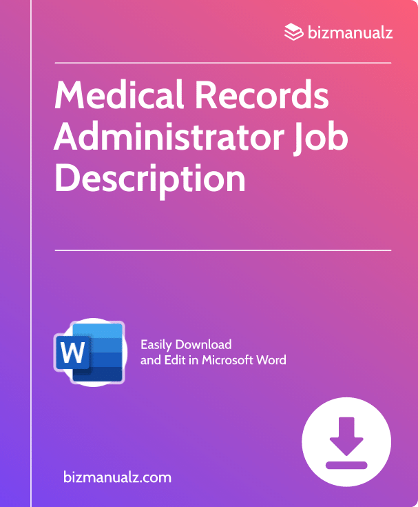 Medical Records Administrator Job Description | JD0850