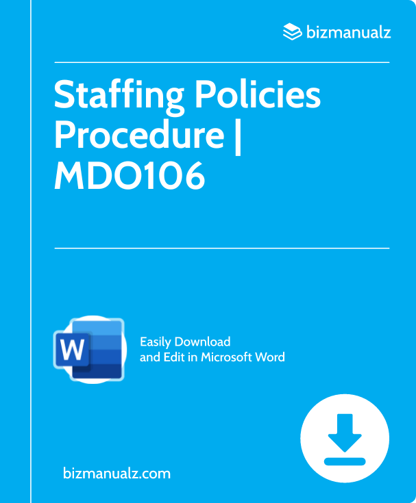 Staffing Policies Procedure | MDO106