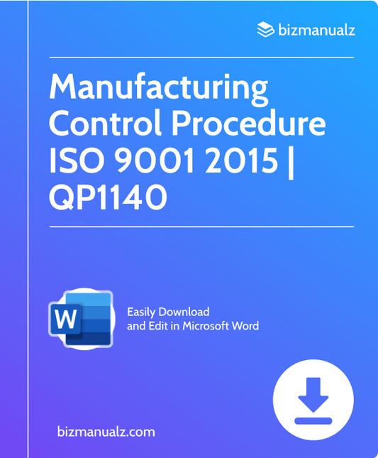 Manufacturing Control Procedure ISO 9001 2015 | QP1140