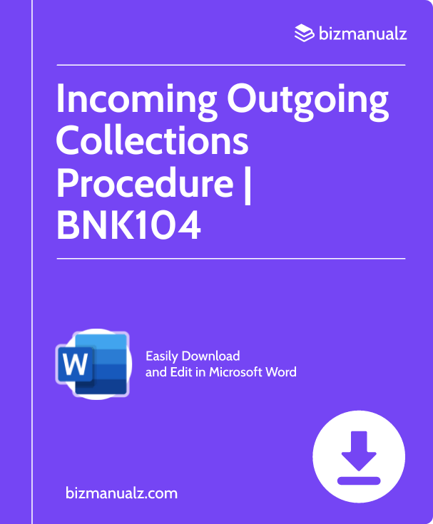 Incoming Outgoing Collections Procedure | BNK104