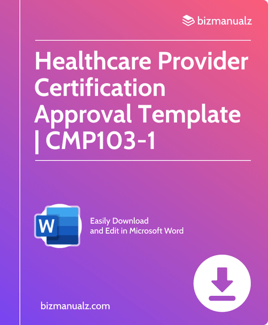 Health Care Provider Certification Approval Template | CMP103-1